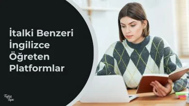 İtalki Benzeri İngilizce Öğreten Platformlar