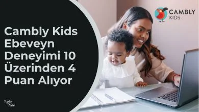 cambly kids ebeveyn deneyimi