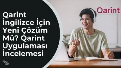 Qarint İngilizce İçin Yeni Çözüm Mü