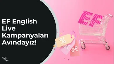 EF English Live Kampanyaları Avındayız!