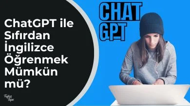 Chatgpt ile sıfırdan ingilizce