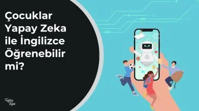 Yapay zeka ile İngilizce öğrenmek