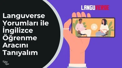 Languverse Yorumları ile İngilizce Öğrenme Aracını Tanıyalım