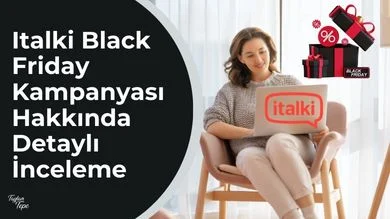 Italki 2024 Black Friday İndirimi İnceleme Altında!