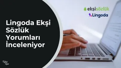 Lingoda Ekşi Sözlük Yorumları İnceleniyor: Kullananlar Memnun Kalıyor Mu?